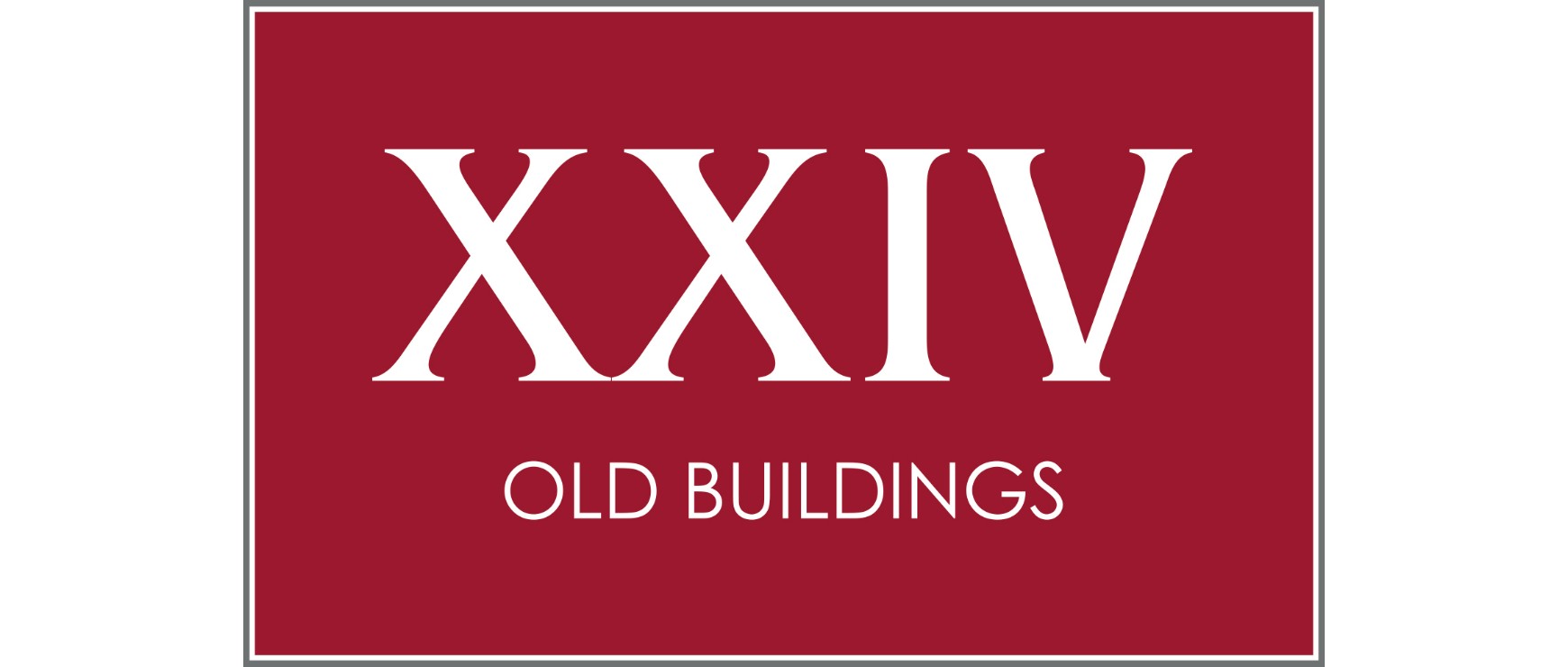 XXIV OId Buildings